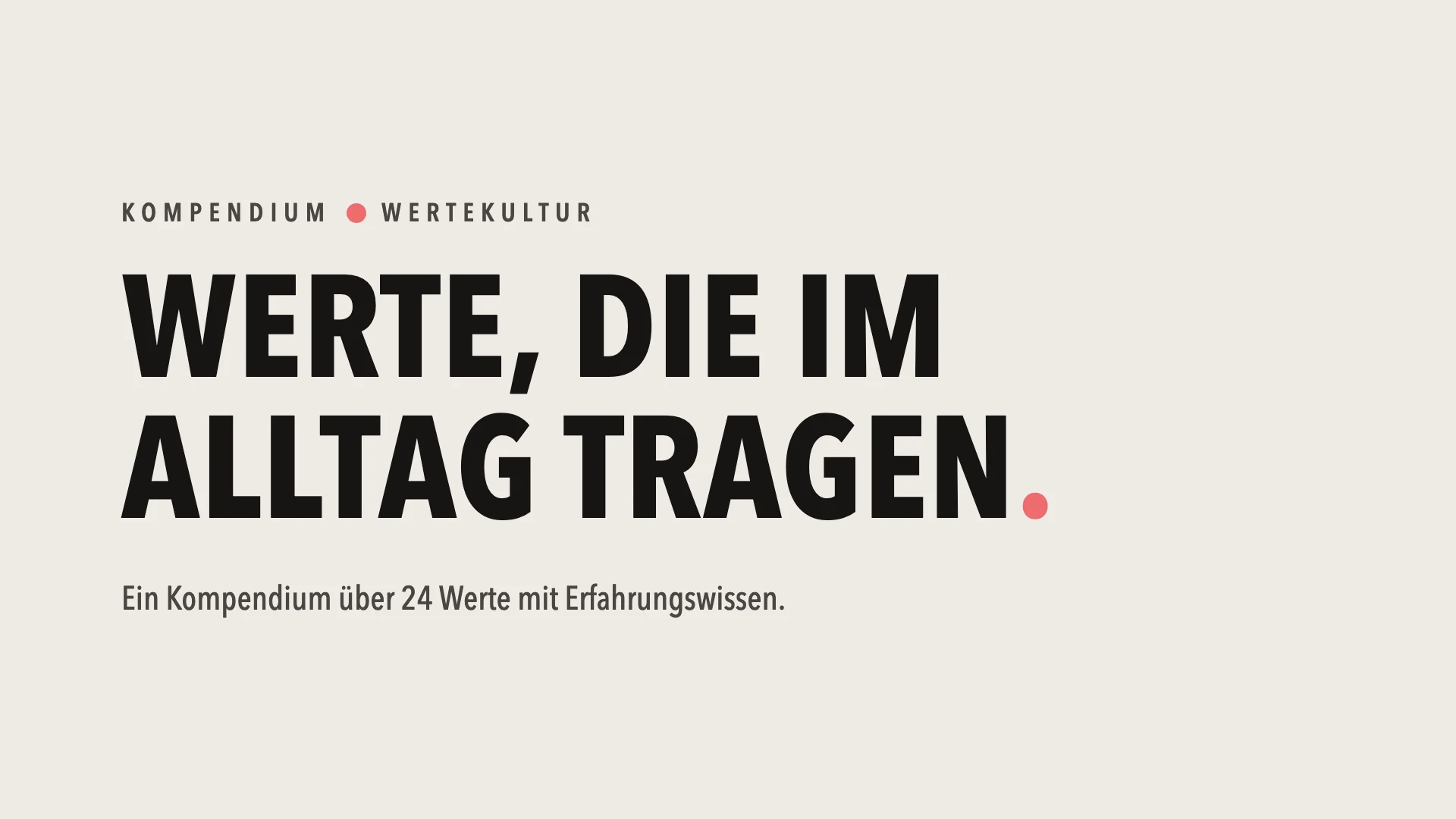 Werte, die im Alltag tragen